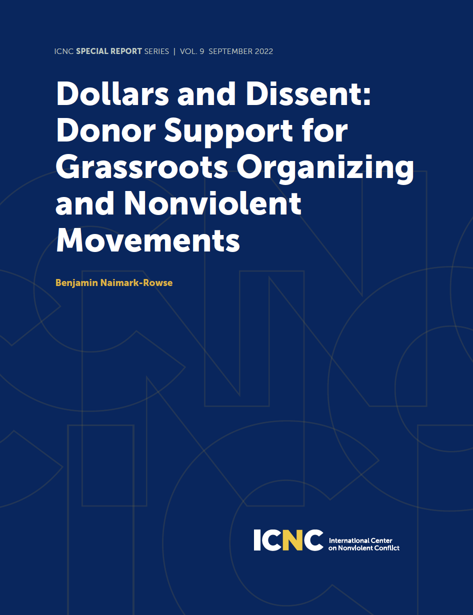 Dollars And Dissent How Donors Can Support Grassroots Organizing And Nonviolent Movements 5016